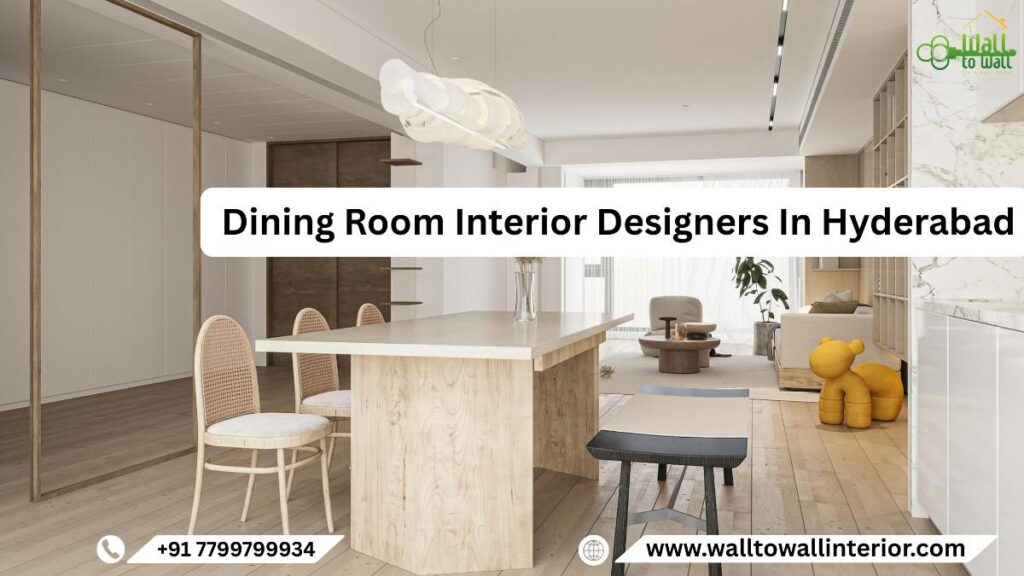 Dining Room Interior Designers In Hyderabad