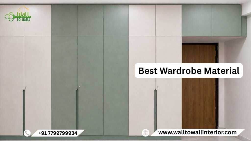 Best Wardrobe Material