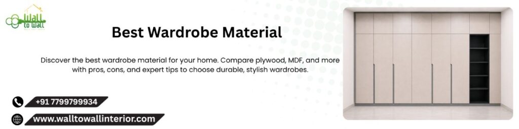 Best Wardrobe Material