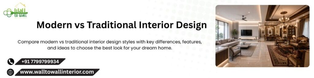 Modern vs Traditional Interior Design