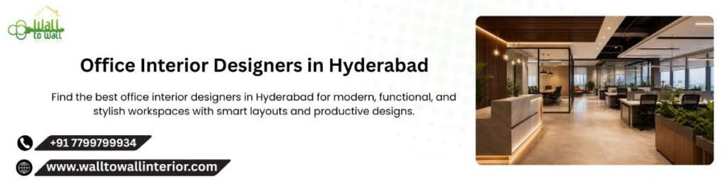 Office Interior Designers in Hyderabad